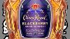 21 Content Drink Responsibly Crown Royal Blackberry