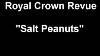Royal Crown Revue Salt Peanuts