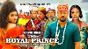 The Royal Prince Season Finale New Trending Movie 2024 Latest Nigerian Nollywood Movies